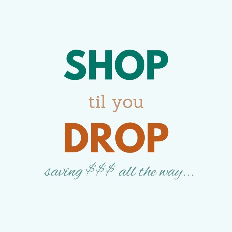 shop til you drop